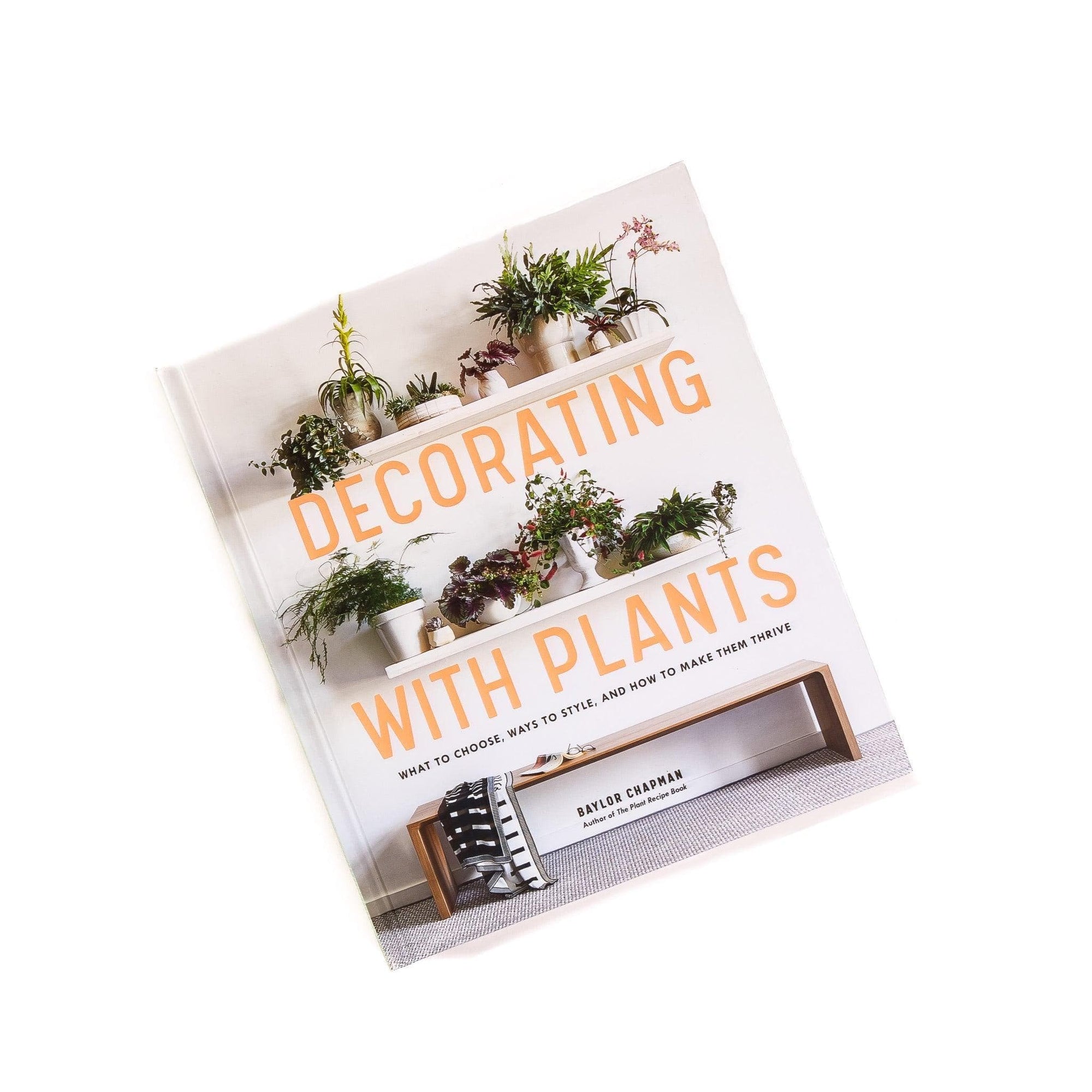 Decorating with Plants Book - Green Fresh Florals + Plants