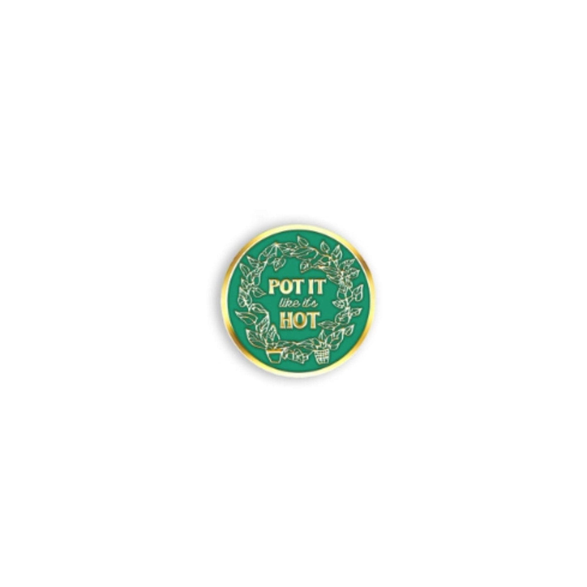 Pot it Like it's Hot Enamel Pin - Green Fresh Florals + Plants